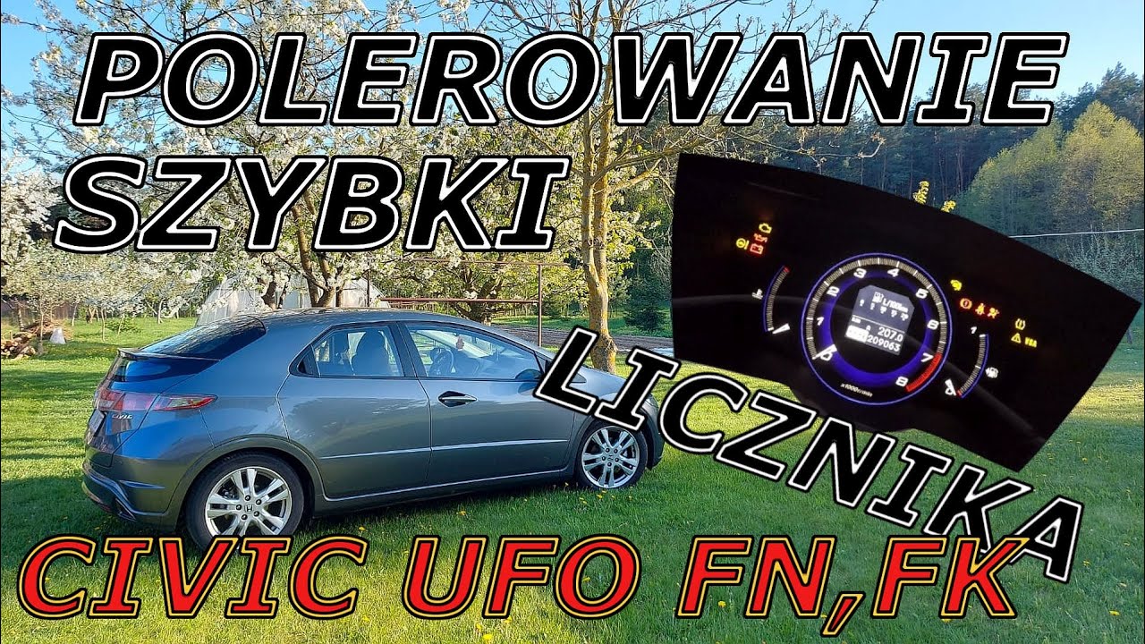 Polerowanie szybki licznika Civic VIII UFO How to remove scratches from the speedometer Civic