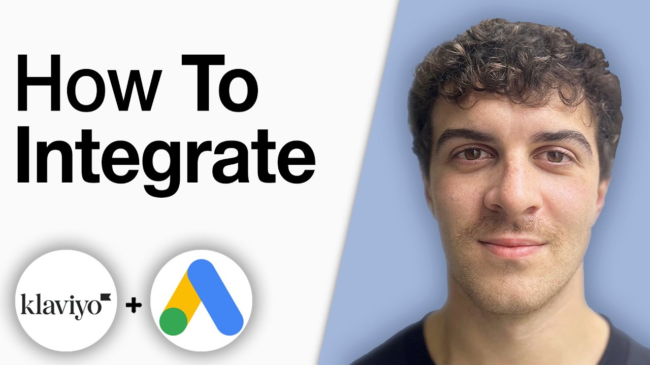 How to Integrate Klaviyo With Google Ads [2025 Full Guide]