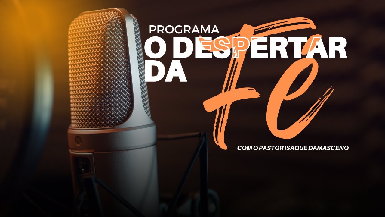 PROGRAMA O DESPERTAR DA FÉ COM O PASTOR ISAQUE DAMASCENO | 02.03.2026