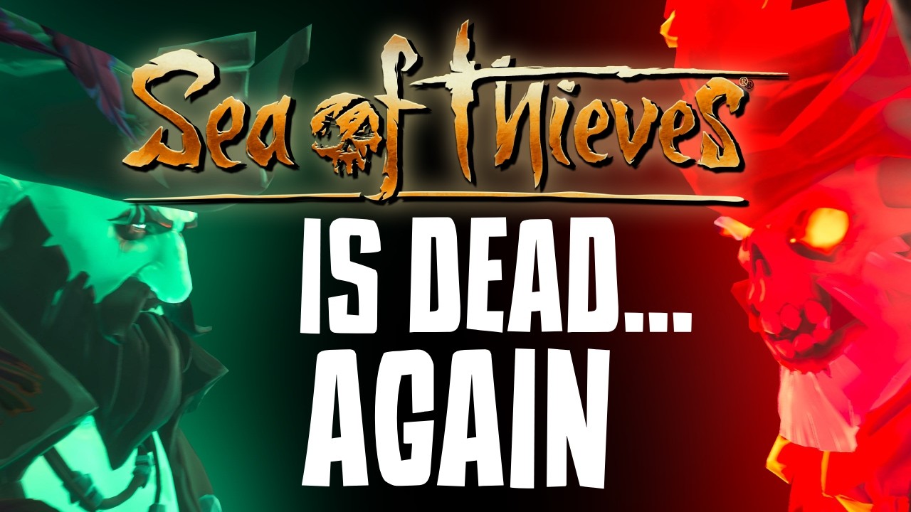 Sea of Thieves is DEAD.. For The 5th Year In A Row