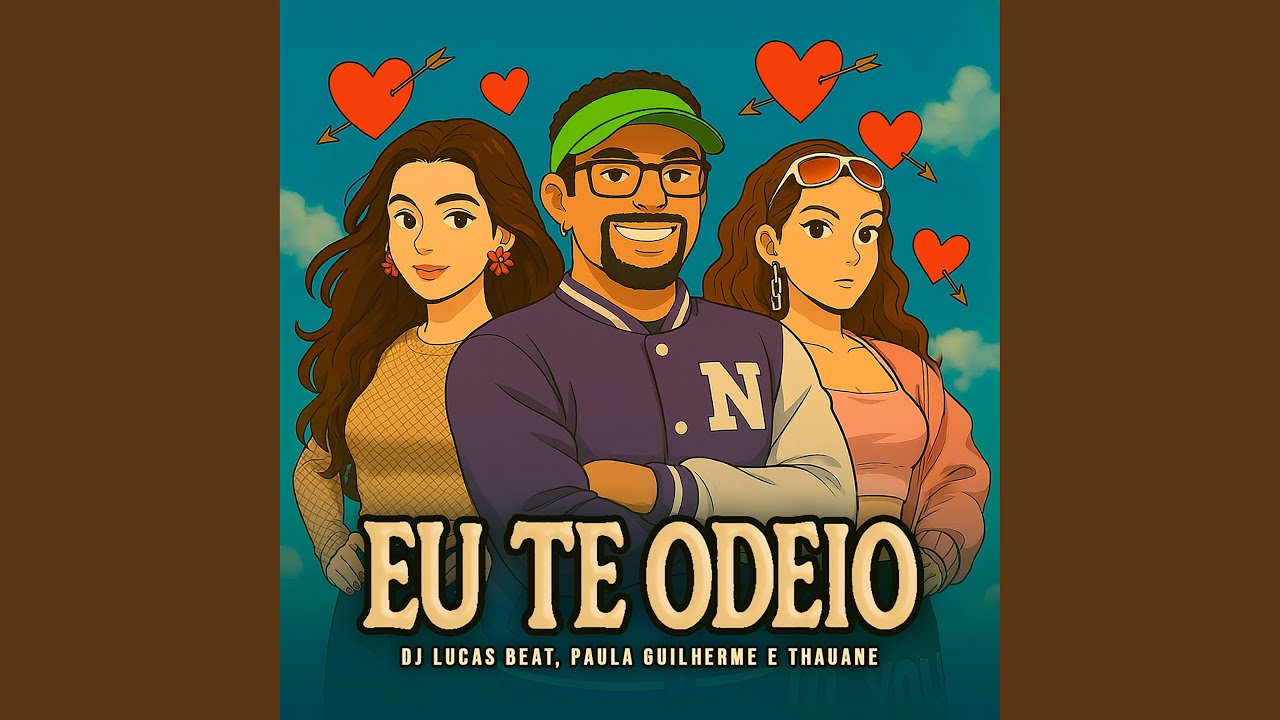 Eu Te Odeio