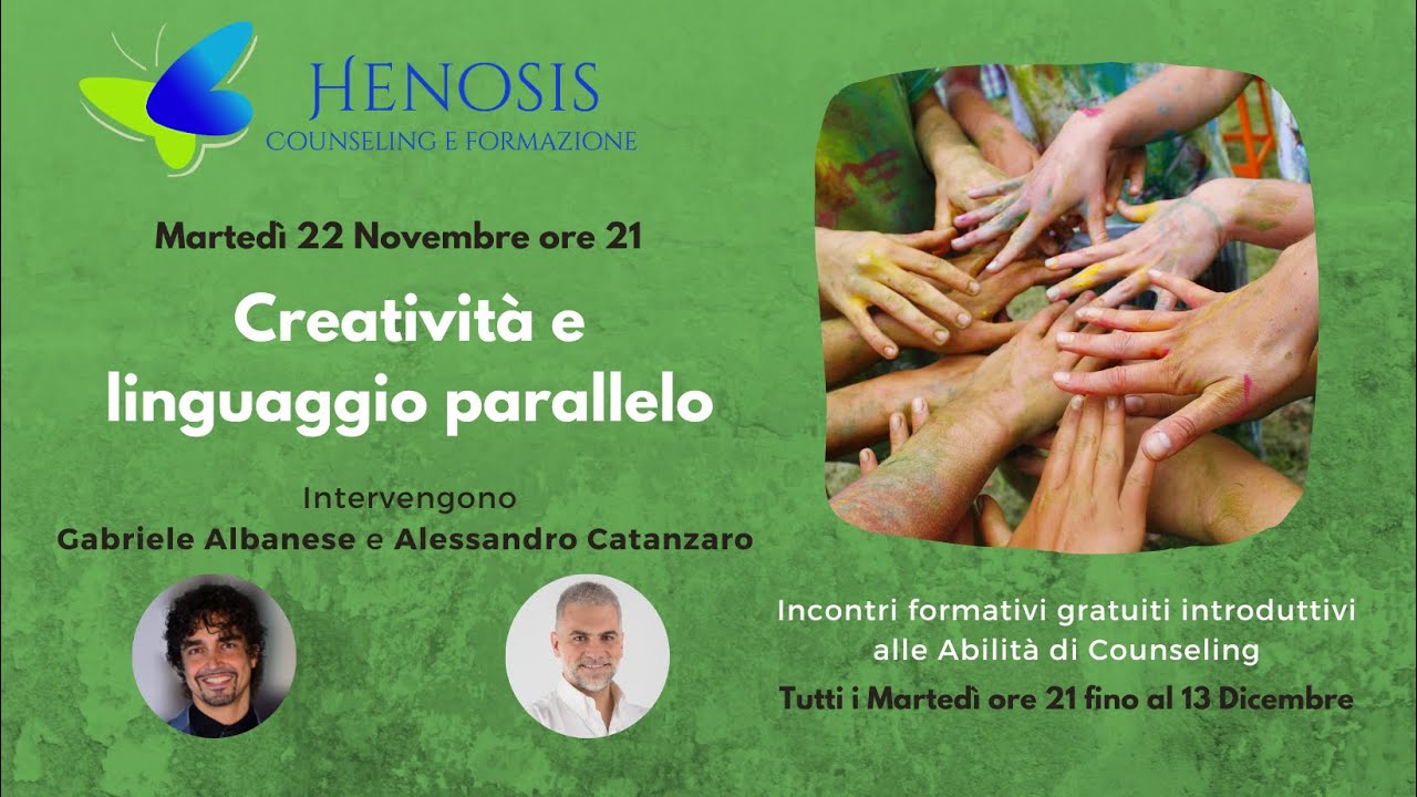 Creatività e linguaggio parallelo - Incontro introduttivo alle Abilità di Counseling