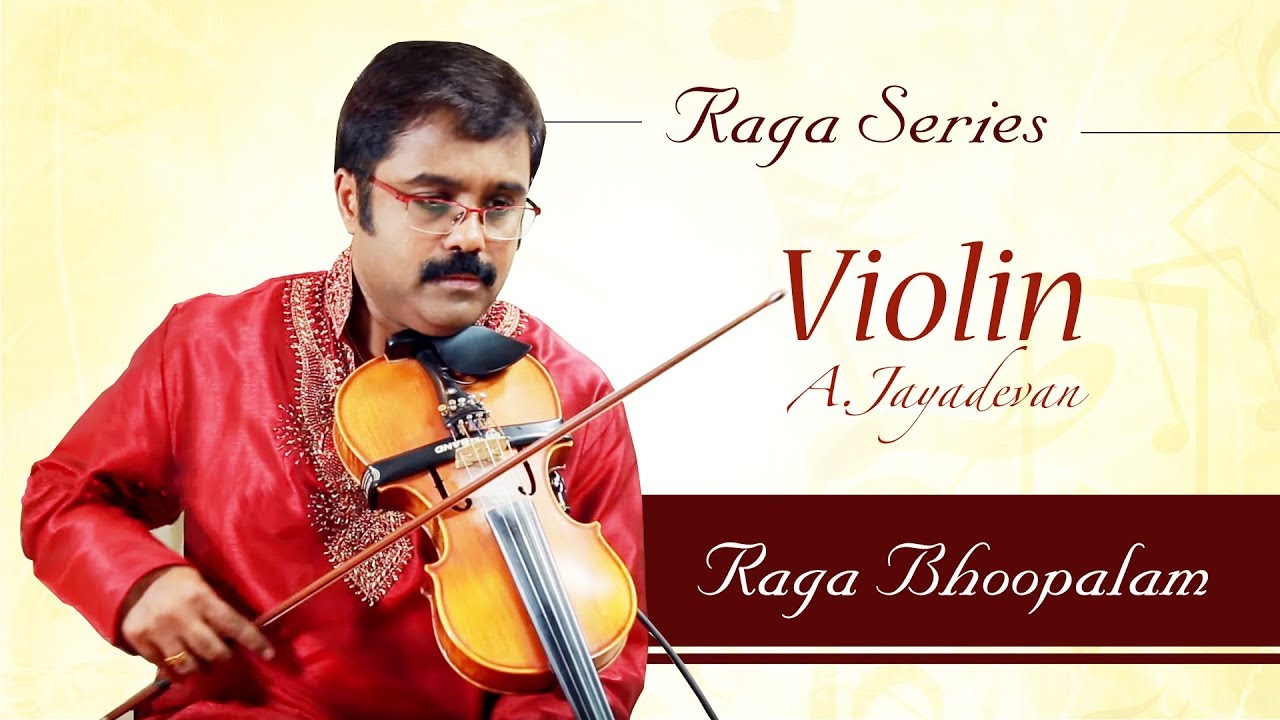 Raga Bhoopalam | Carnatic Music Raga Lesson 3 | Violin Recital by Jayadevan | Raga Series