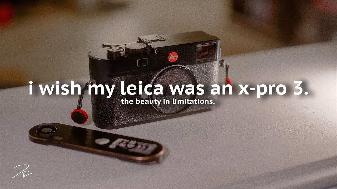 I wish my Leica was a Fujifilm.