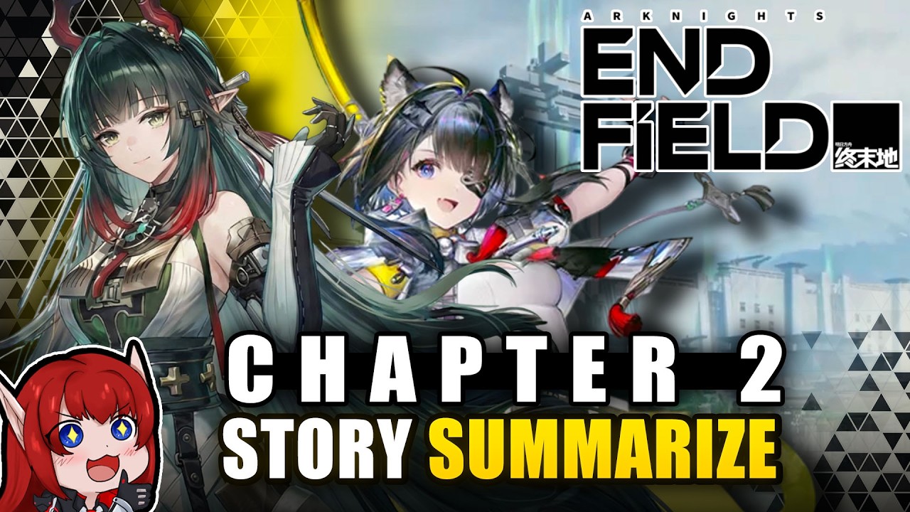 Arknights Endfield Chapter 2 Story Summary Wuling Simply Explained