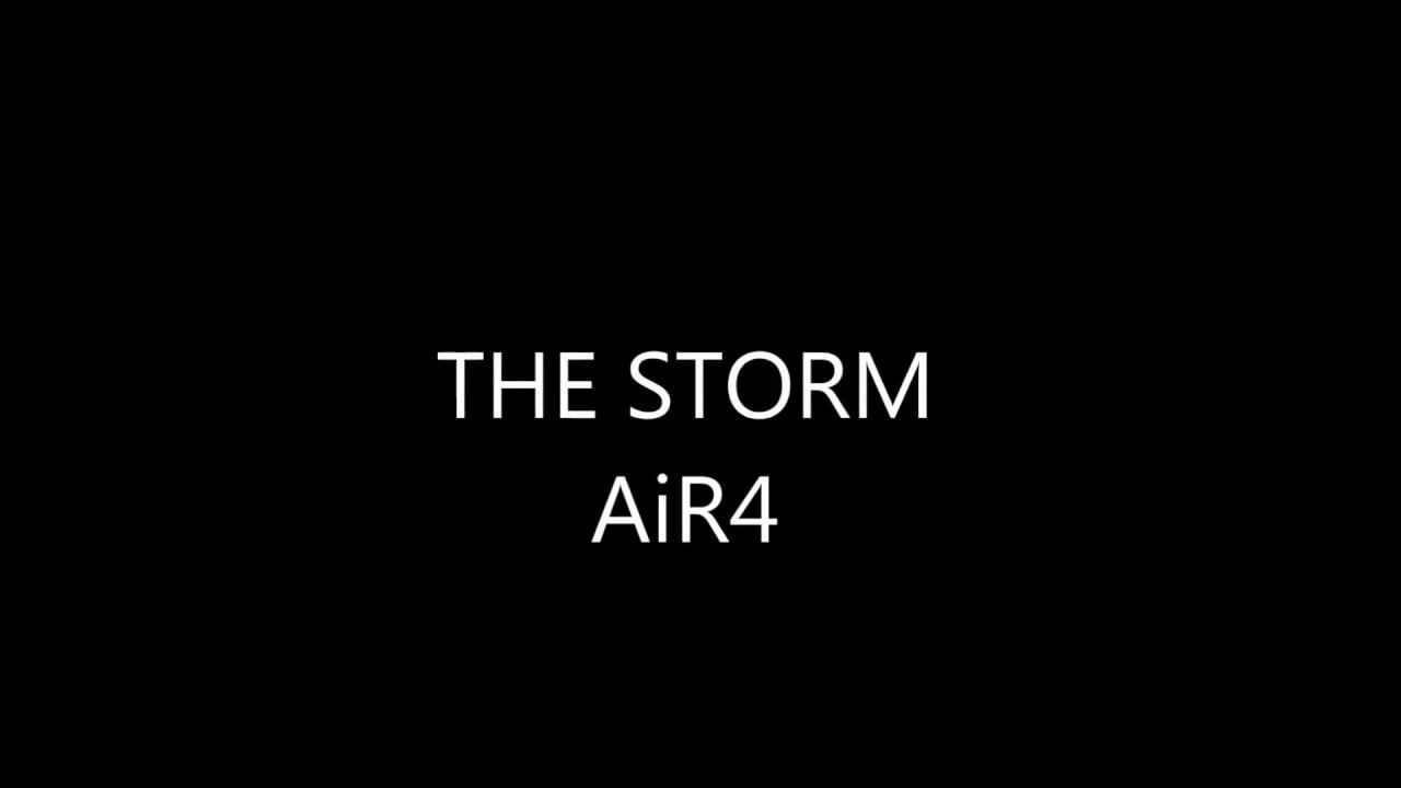 AiR4 - The Storm