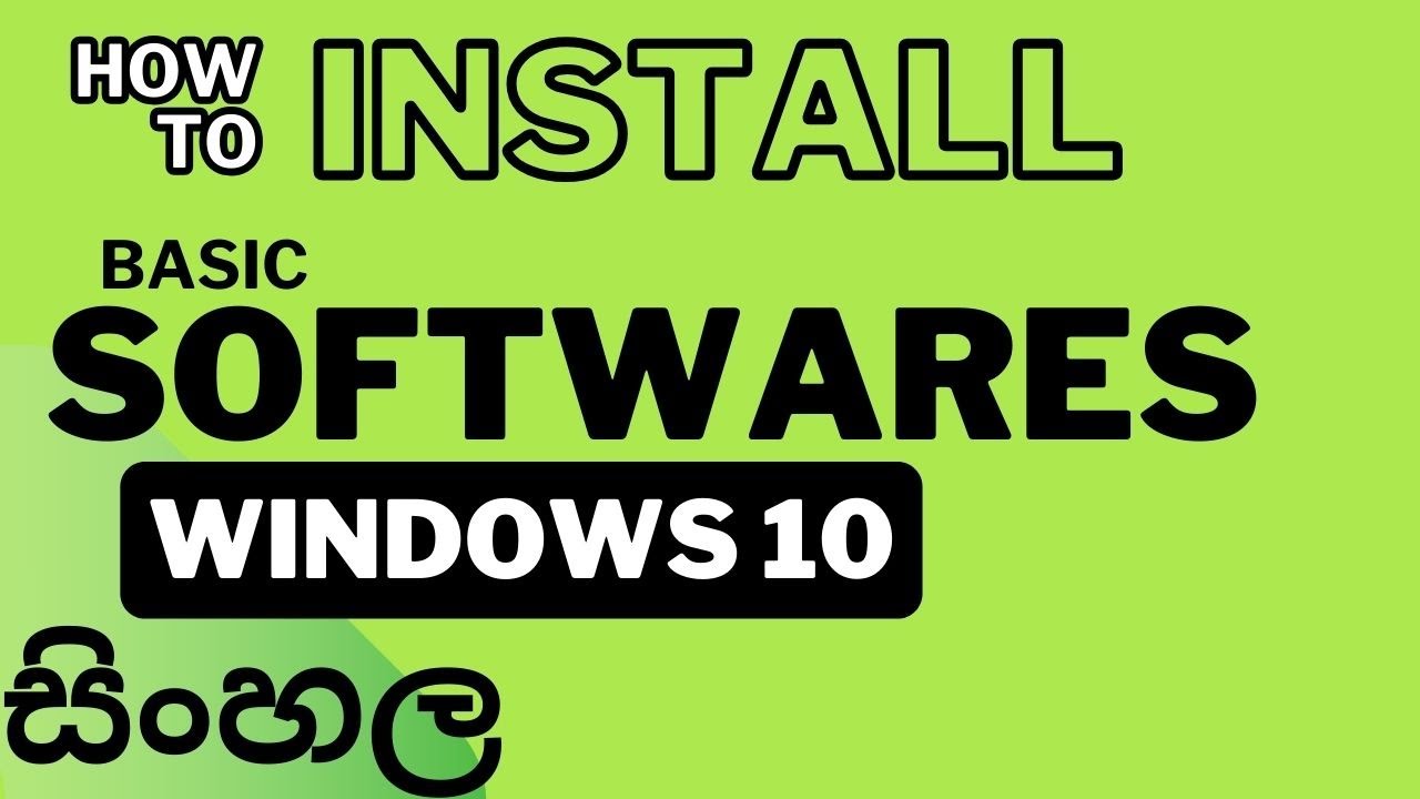 How to install software in windows 10 sinhala