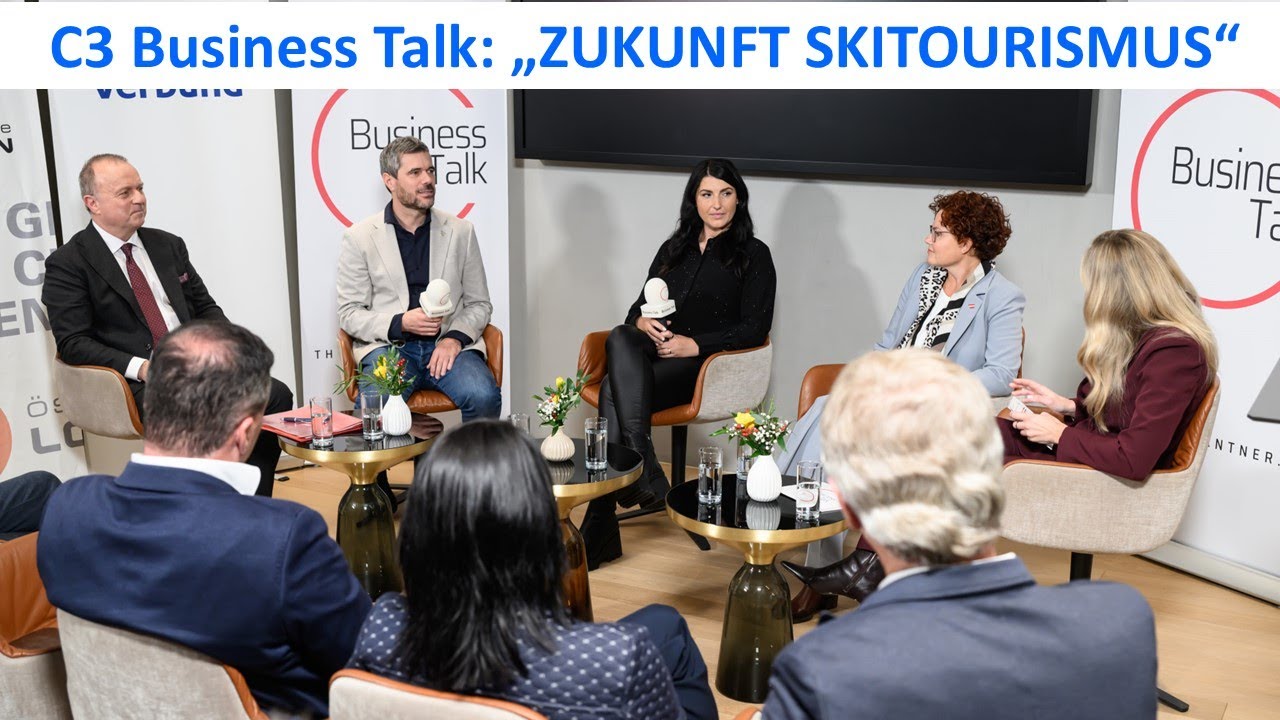 C3 Business Talk: Zukunft Skitourismus in Österreich!