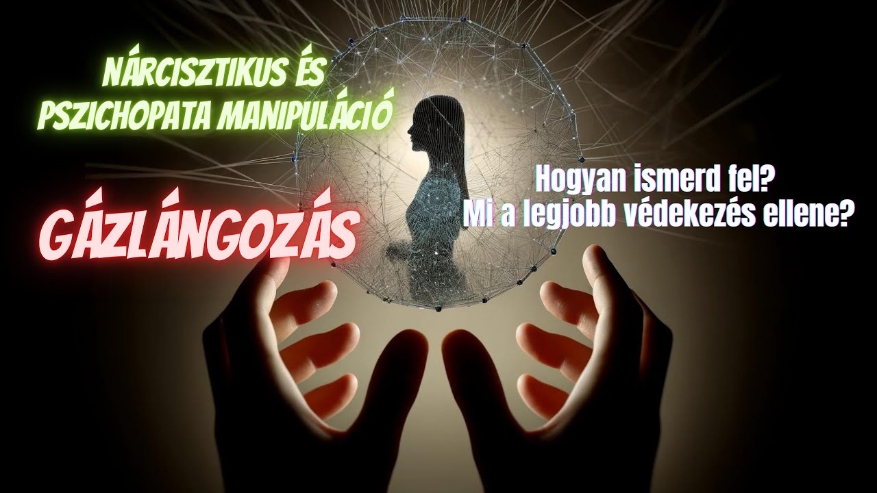 Nárcisztikus és pszichopata manipuláció: gázlángozás - hogyan ismerd fel? Mi a legjobb védekezés?