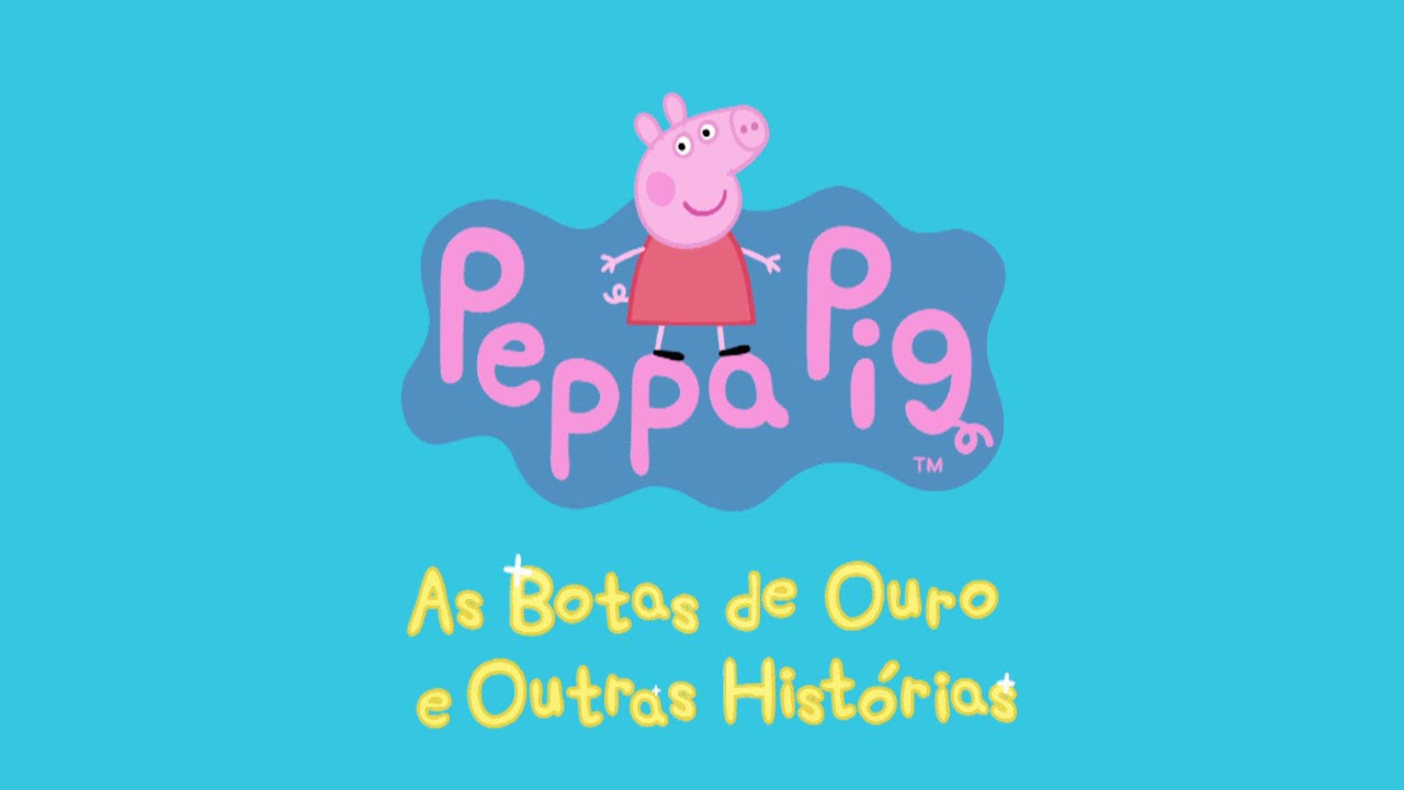 Peppa Pig: As Botas de Ouro e Outras Histórias - Trailer Oficial (dub) [HD]