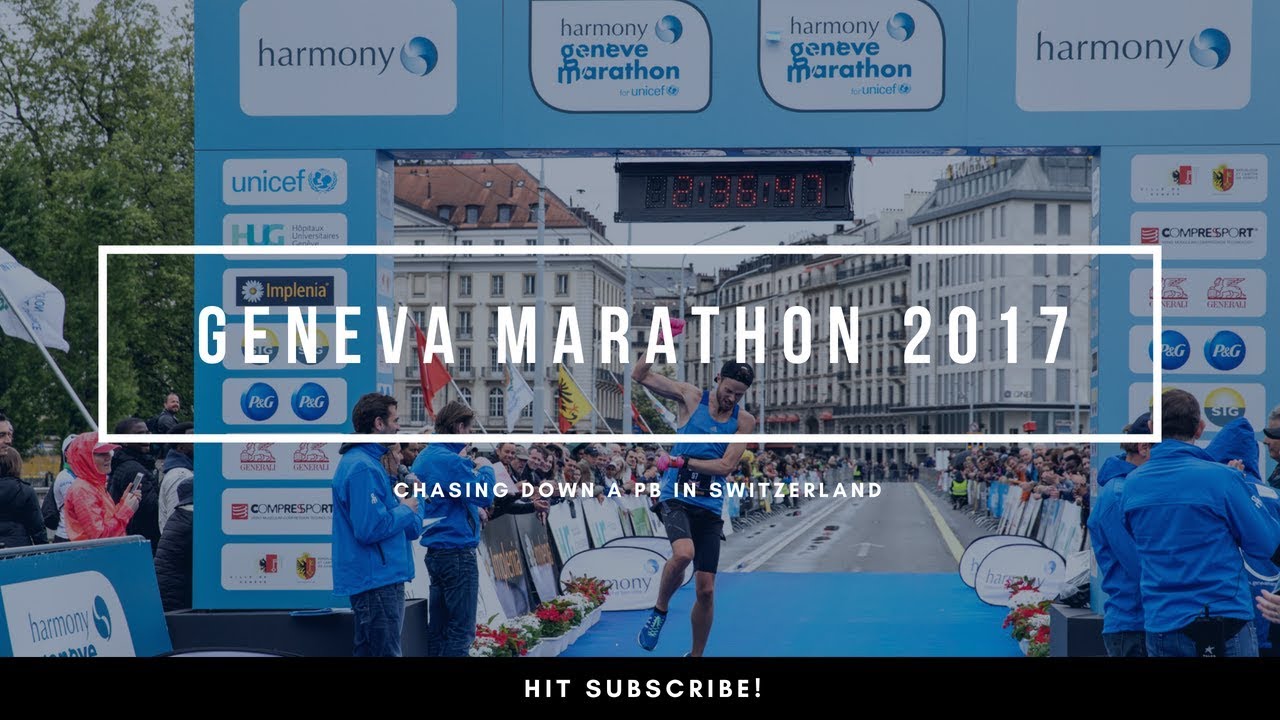 Geneva Marathon 2017 - My Greatest Run (so far..) Never Stop Believing!!