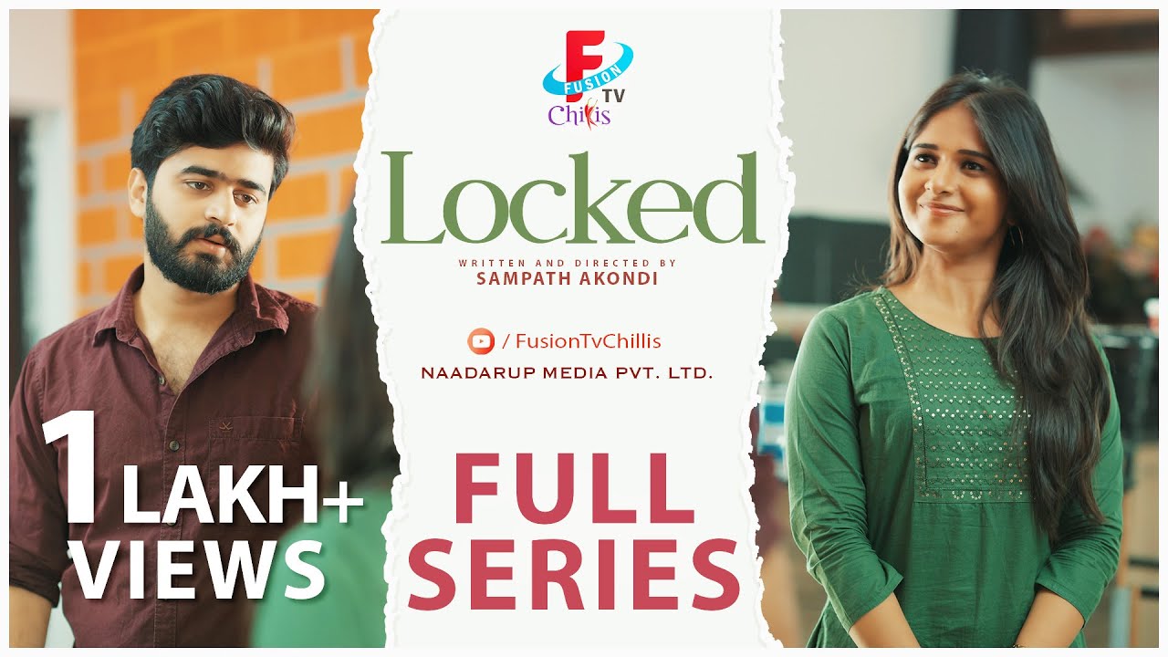 LOCKED Telugu Full Short Series #pavansinguluri #rishitha #naadarupmedia