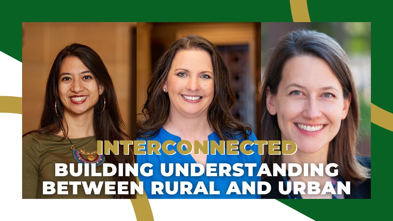 Interconnected - Building Understanding Between Rural and Urban