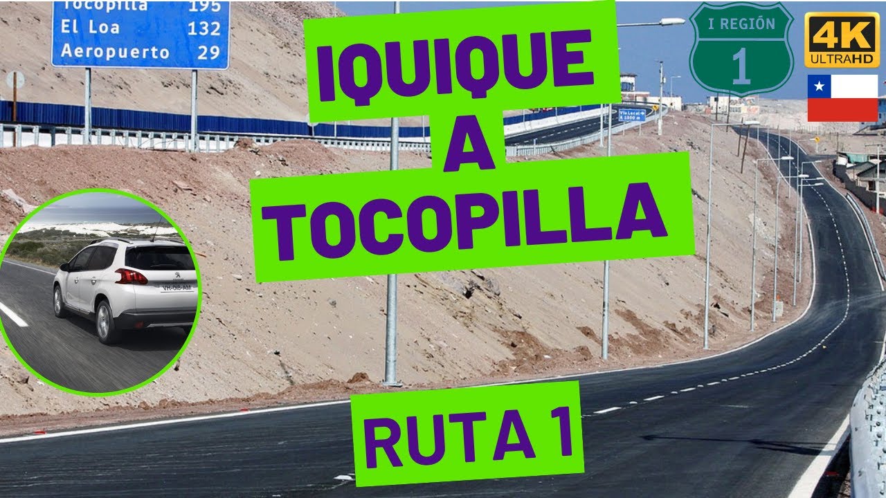 DE IQUIQUE A TOCOPILLA 4K