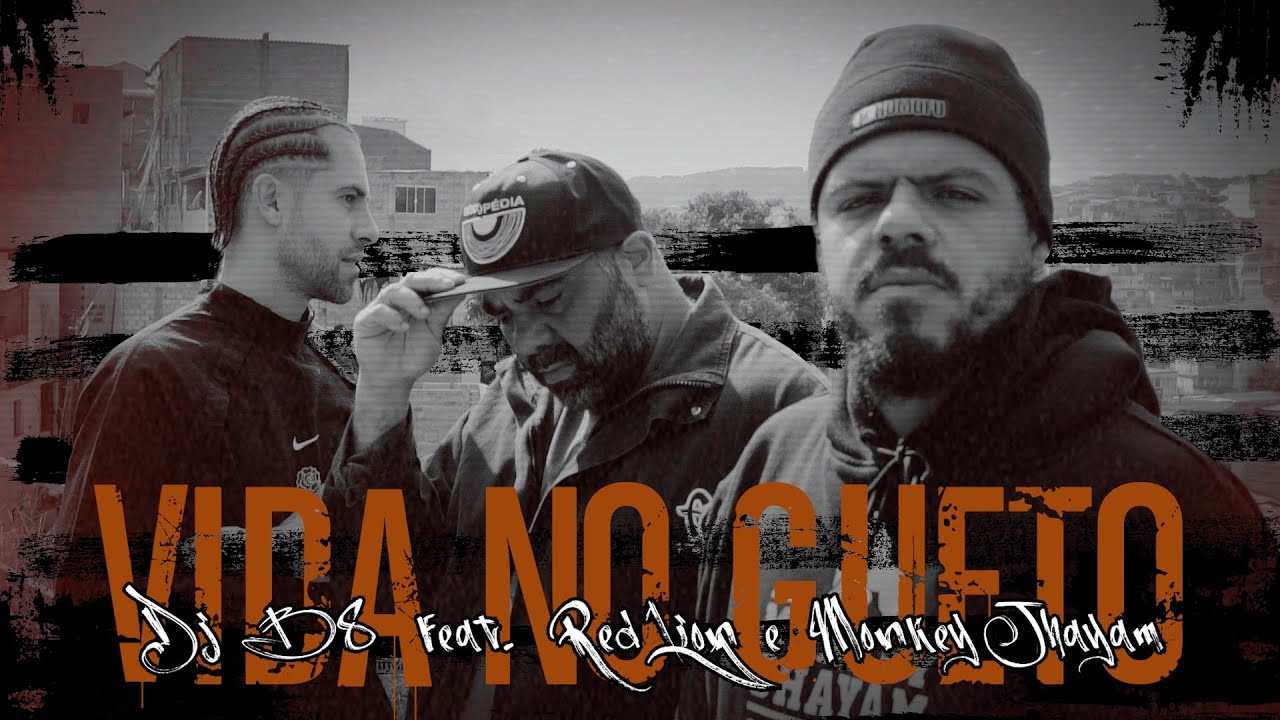 Vida no Gueto - DJ B8 feat. Red Lion & Monkey Jhayam (Prod. DJ B8)