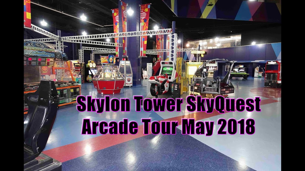 Skylon Tower SkyQuest Arcade Tour & Walkthrough May 2018 Niagara Falls Ontario Canada