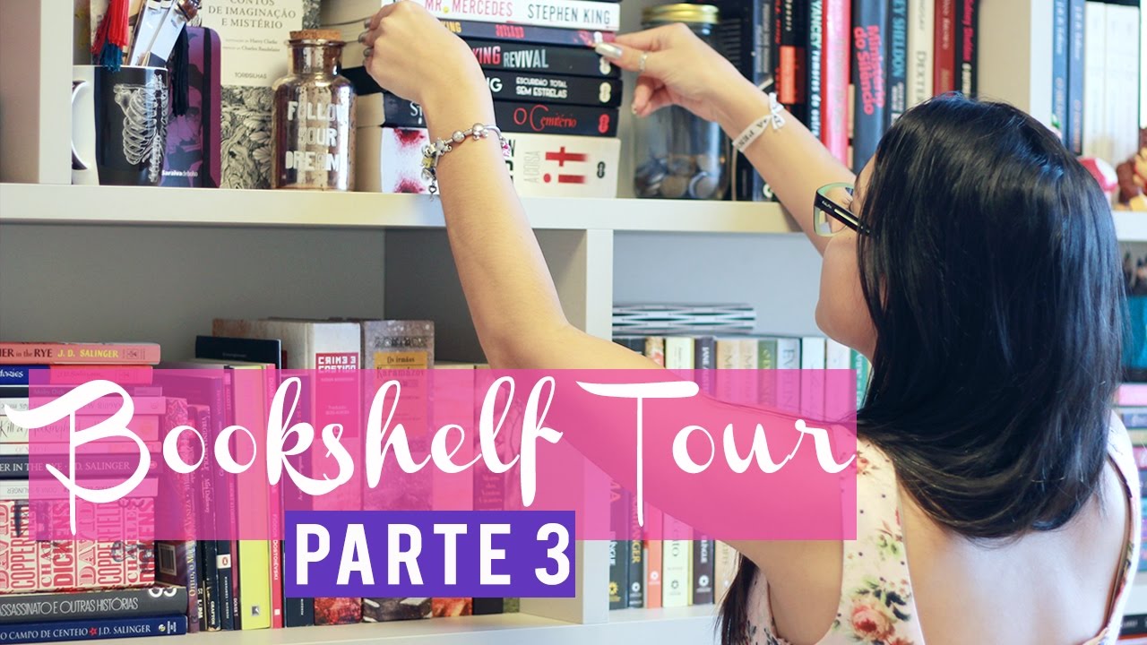 BOOKSHELF TOUR 2016 (Parte 03) | Tour pela Minha Estante | Nuvem Liter&aacute;ria