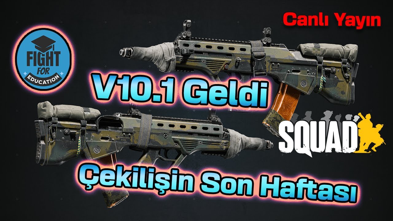 V10.1 Test Ediyoruz Çekilişin Son Haftası Tagını Kap Gel! | ENG/TR | Squad Canlı Yayını | 3 Aralık