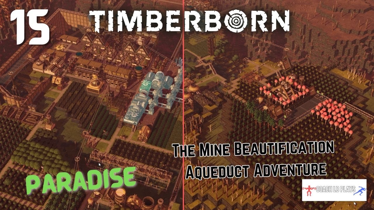 The Mine Beautification Aqueduct Adventure - Paradise Ep 15