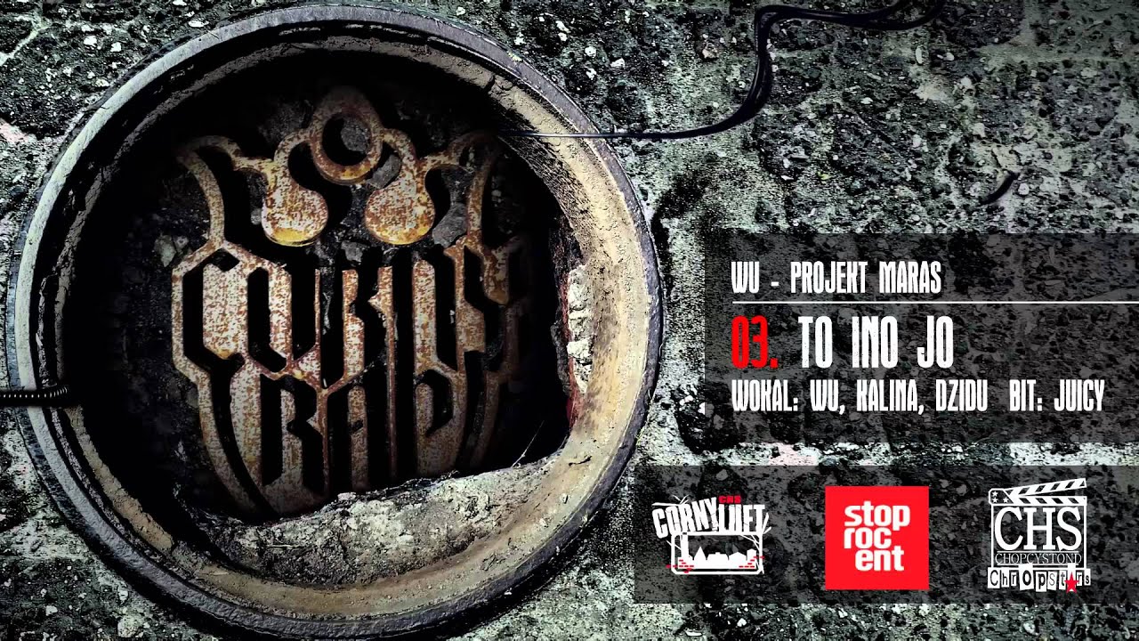 03. WU, Kalina, Dzidu - TO INO JO (prod. Juicy) / Projekt Maras
