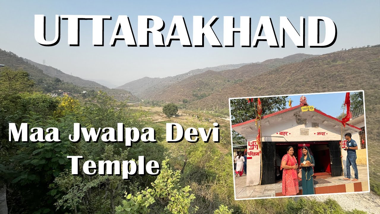 maa jwalpa devi temple pauri garhwal | uttarakhand | travel friendly