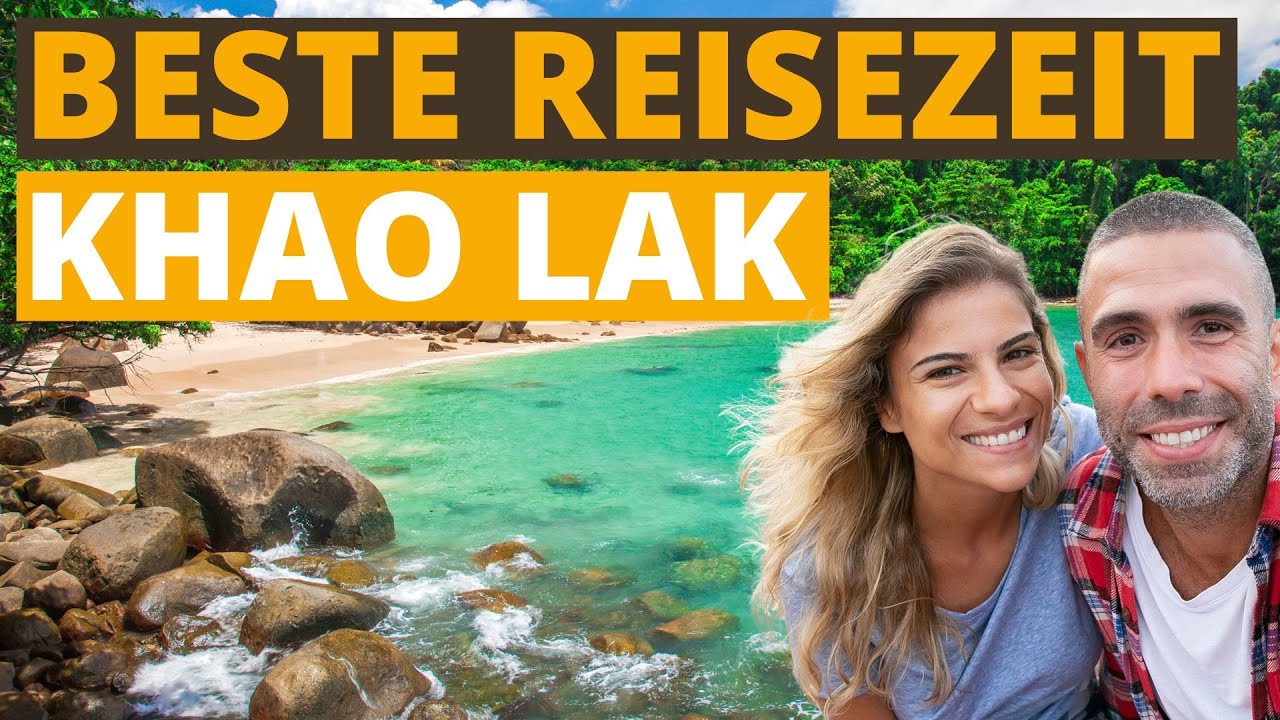 Beste Reisezeit für Khao Lak: Klimatabelle & Wetter