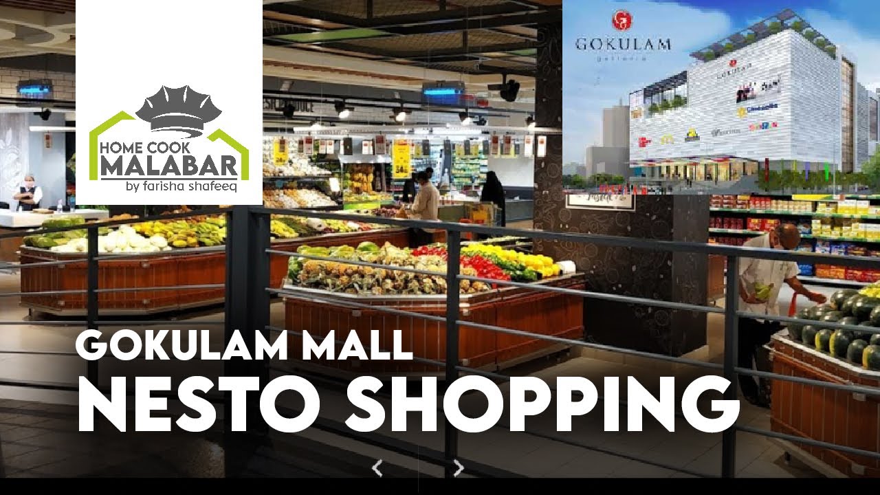 NESTO HYPERMARKET IN GOKULAM MALL | GOKULAM GALLERIA | CALICUT