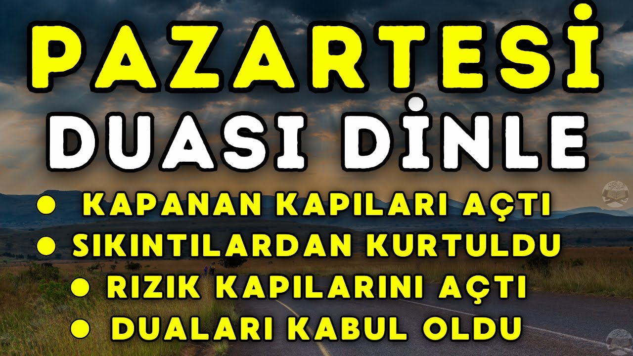 PAZARTESİ GÜNÜ DUASI - BÜTÜN DUALARIN KABUL OLUR - En Faziletli Günde Rızık Yağmuru Yağacak