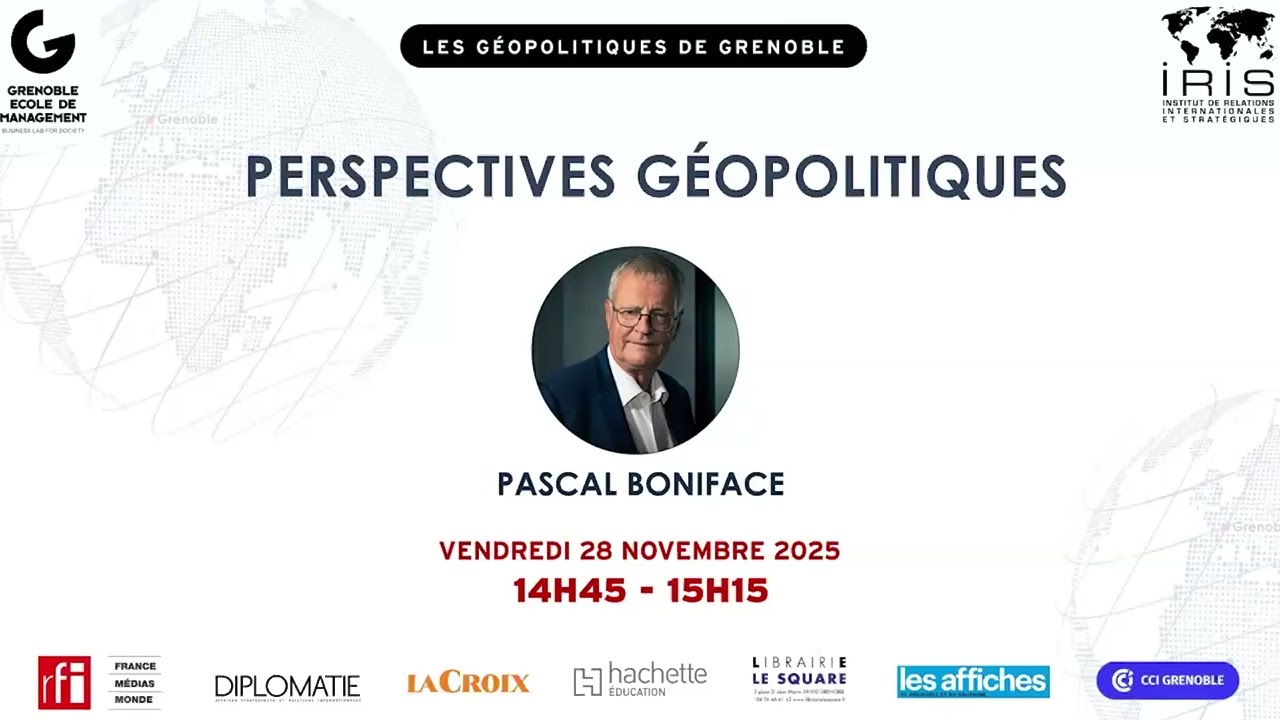 REPLAY | G&eacute;opolitiques de Grenoble - Pascal Boniface