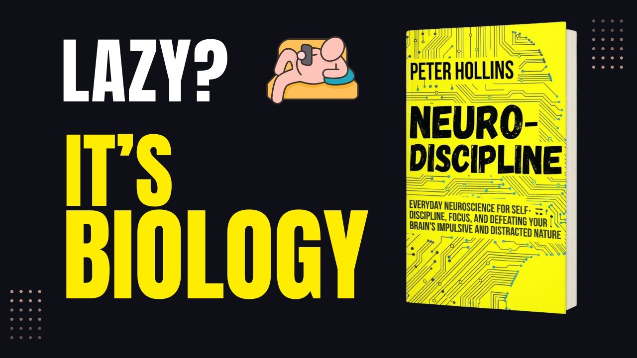 Your Brain Wasn't Designed for Success ( Here’s the Workaround ) | Neuro Discipline Book Summary
