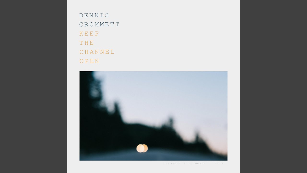 Keep the Channel Open
