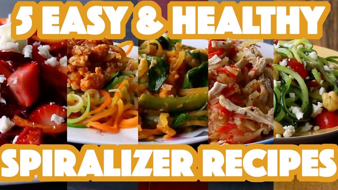Finally! Healthy & Easy Spiralizer Recipes You Can Make | 5 Healthy Spiralizer Recipes