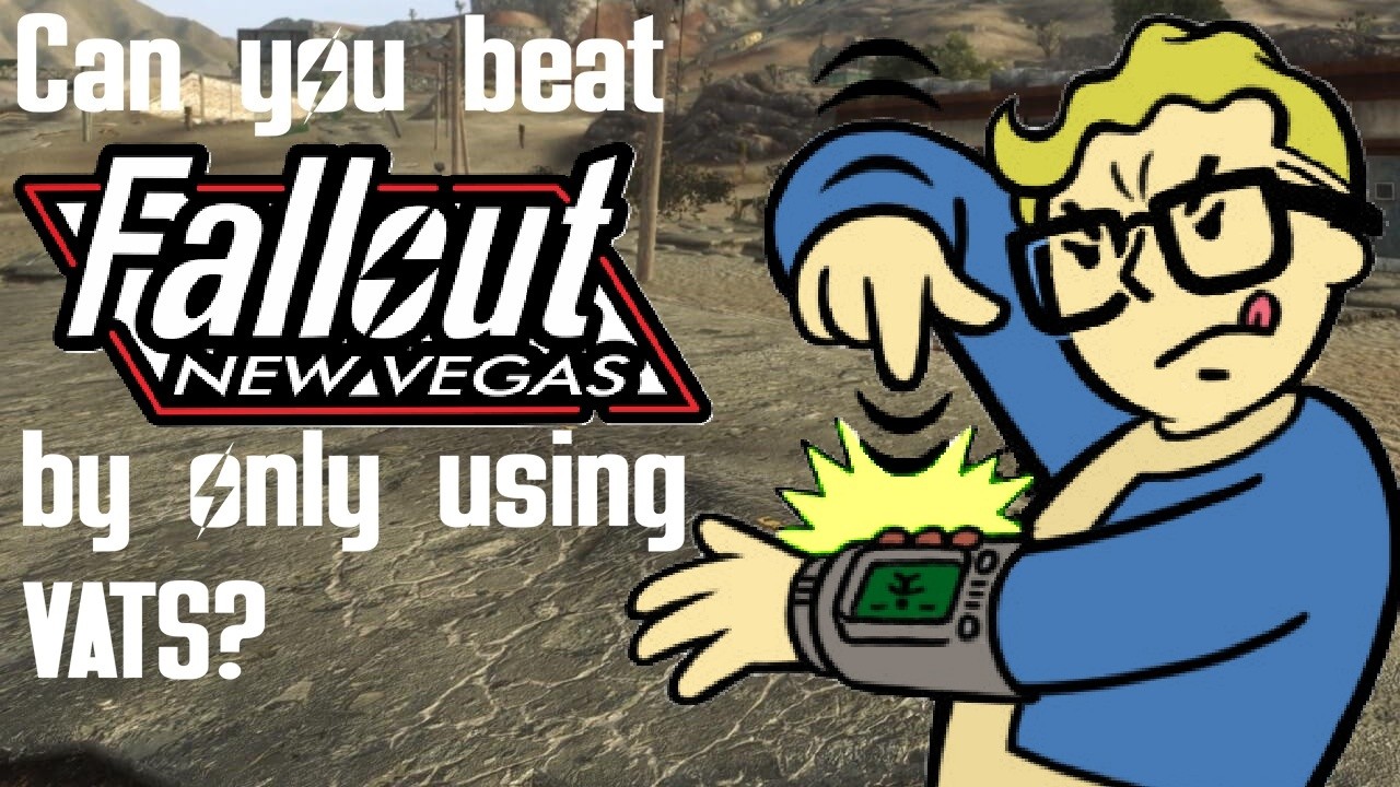 Can you beat Fallout: New Vegas using only VATS?