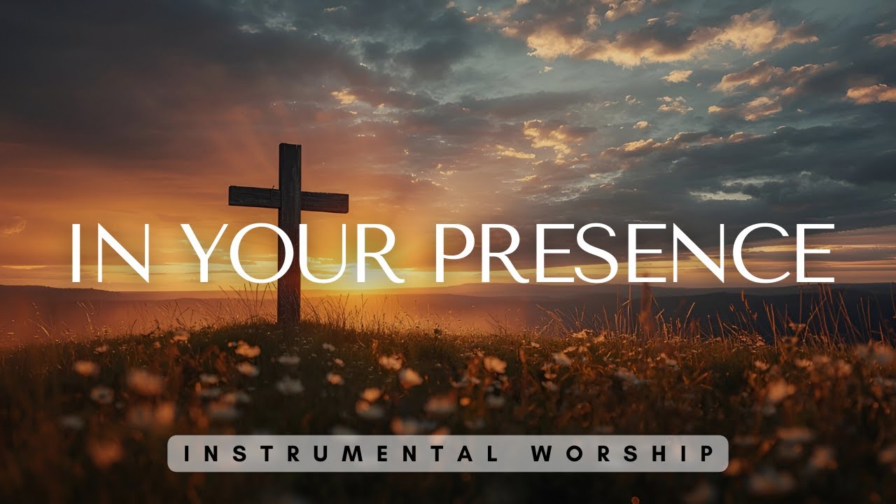 In Your Presence | Worship Instrumental In the Quiet Place | Alone with God