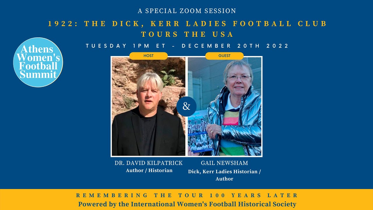 Dick, Kerr Ladies FC: Celebrating the Centenary of the USA Tour - Gail Newsham & Dr David Kilpatrick