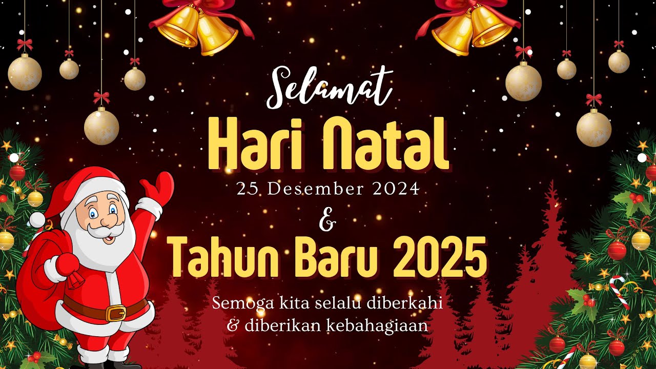 Video Ucapan Hari Natal 2024 dan Tahun Baru 2025 part1