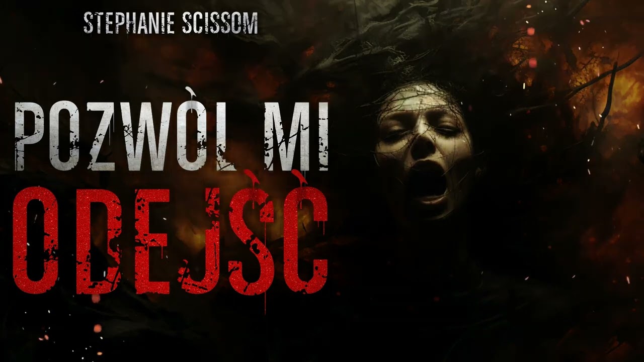 Pozwól mi odejść - CreepyPasta [PL]