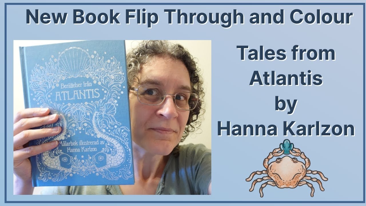 Adult Colouring Book Flip Through and Colour - Tales from Atlantis (by Hanna Karlzon)