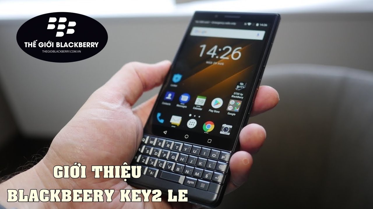 Mở hộp điện thoại BlackBerry KEY2 LE 2 Sim: Hàng xách tay, chính hãng