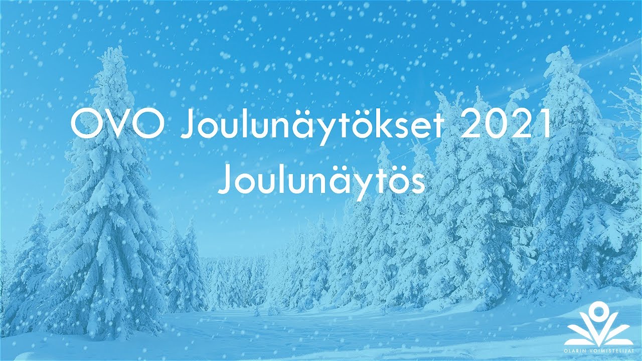 OVO Joulunäytökset 2021, Joulunäytös