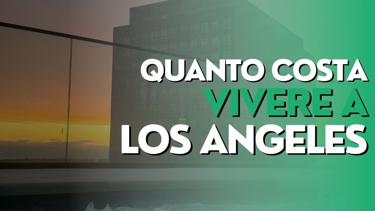 QUANTO COSTA VIVERE A LOS ANGELES