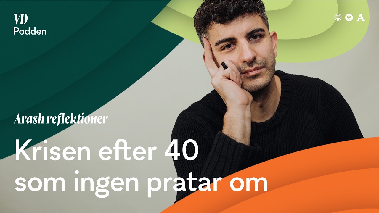 Arash Reflektioner - Krisen efter 40 som ingen pratar om