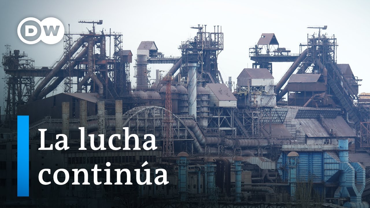 Resistencia en la acería de Azovstal en Mariúpol