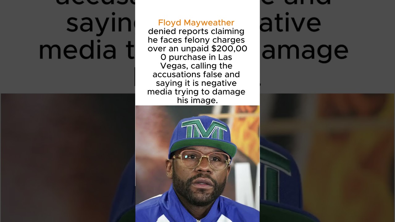 Floyd Mayweather Denies Felony Charge Reports Over Las Vegas Purchase