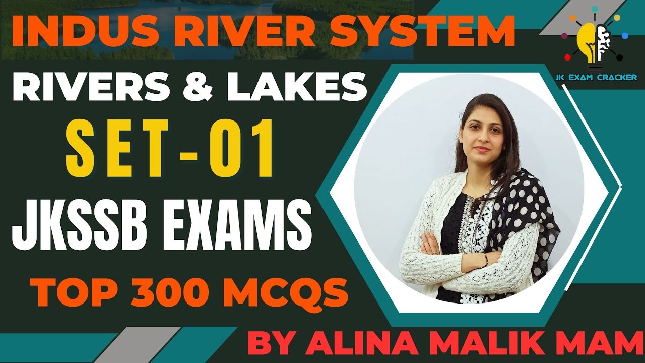 INDUS RIVER SYSTEM (MCQS SET-01) || RIVER & LAKES || FOR JKSSB EXAMS || BY ALINA MAM #jkssb #ssc