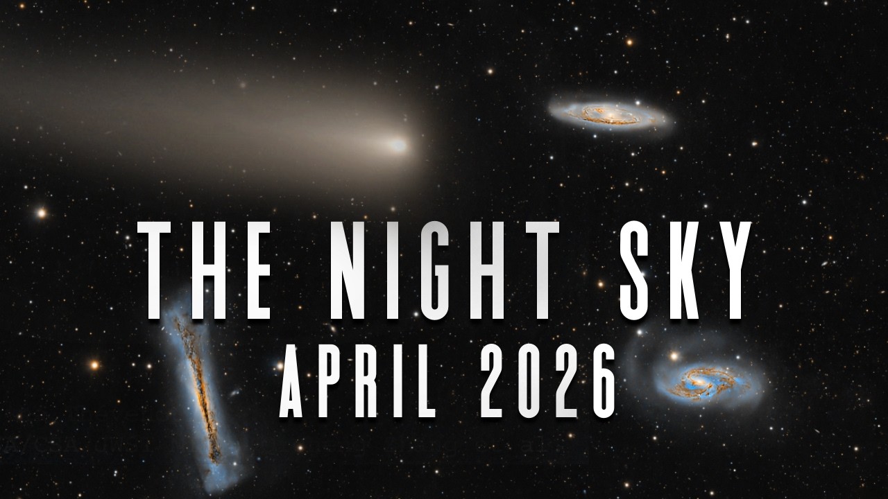Ночное небо | Апрель 2026 | Карты кометы Sungrazer A1 | Метеорный поток Лириды