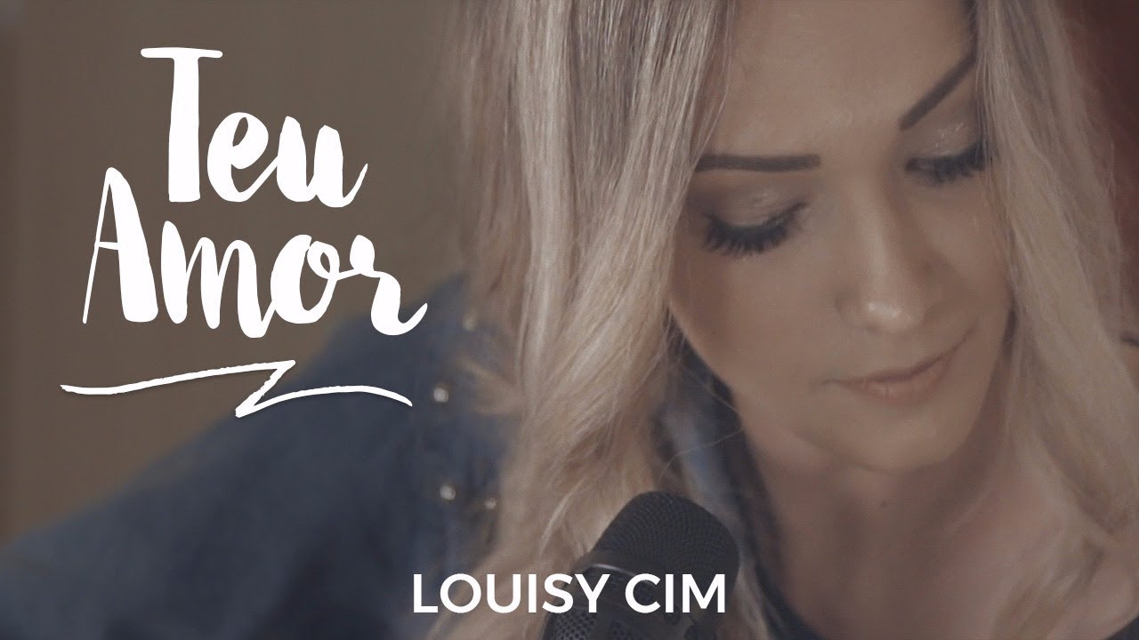 Louisy Cim | Teu Amor