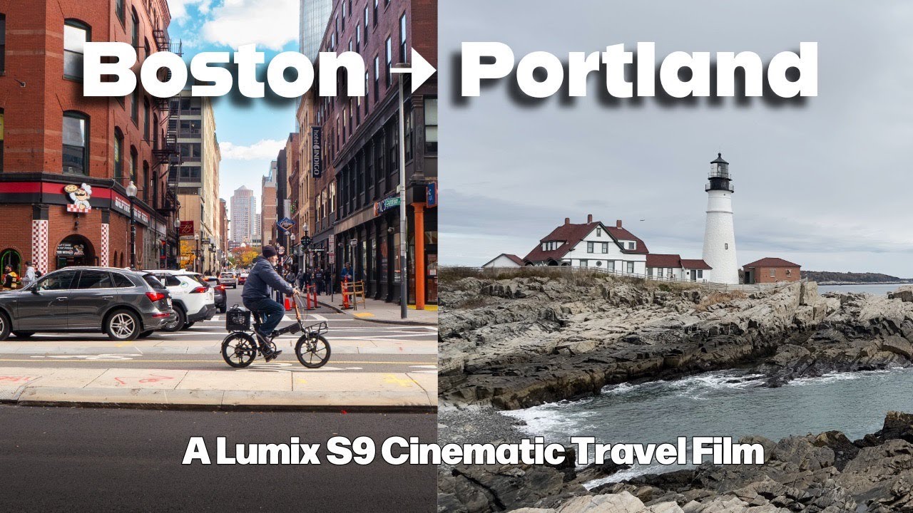 Cinematic New England — Boston to Portland on the Lumix S9