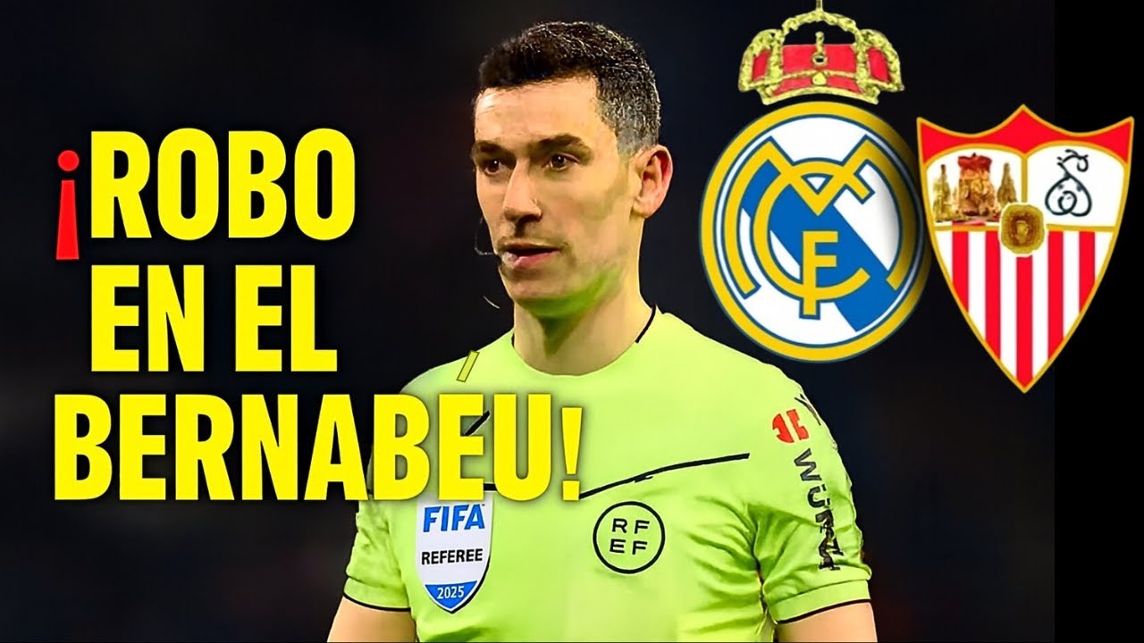 😡 ¡ROBO EN EL BERNABÉU! El Sevilla FC Cae ante el Real Madrid en un Partido MARCADO por el Árbitro