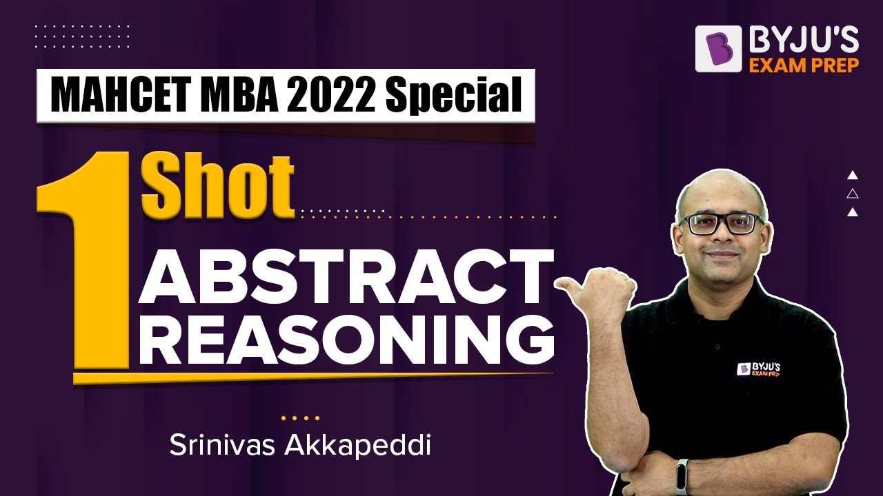 MAH CET MBA 2022 | Abstract Reasoning in One Shot | Ace MBA CET Revision | BYJU'S